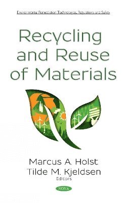 Recycling and Reuse of Materials 1