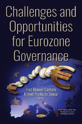 bokomslag Challenges and Opportunities for the Eurozone Governance