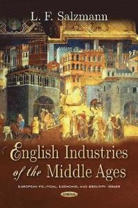 bokomslag English Industries of the Middle Ages