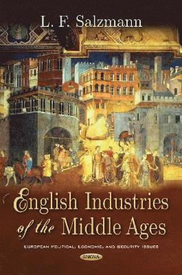 bokomslag English Industries of the Middle Ages