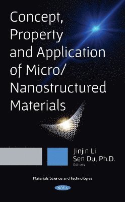 bokomslag Concept, Property and Application of Micro / Nanostructured Materials