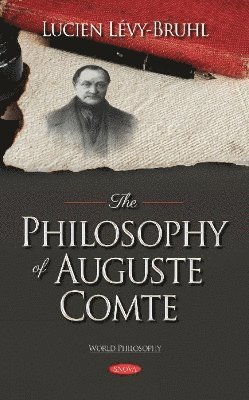 The Philosophy of Auguste Comte 1