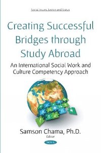 bokomslag Creating Successful Bridges through Study Abroad