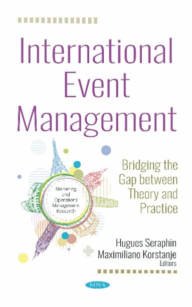 Hugues Seraphin, Maximiliano Korstanje - International Event Management, Inbunden