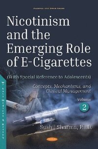 bokomslag Nicotinism and the Emerging Role of E-Cigarettes (With Special Reference to Adolescents)