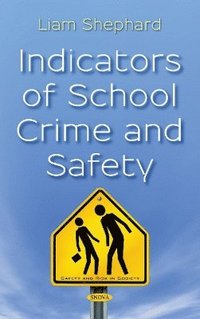 bokomslag Indicators of School Crime and Safety