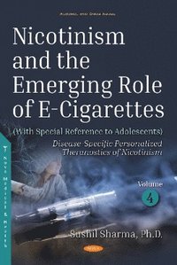 bokomslag Nicotinism and the Emerging Role of E-Cigarettes (With Special Reference to Adolescents)