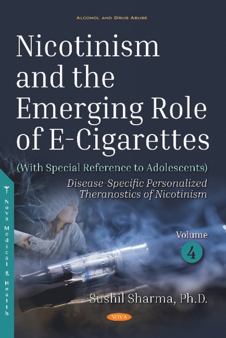 Nicotinism and the Emerging Role of E-Cigarettes (With Special Reference to Adolescents)