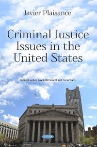 bokomslag Criminal Justice Issues in the United States