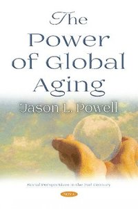 bokomslag Power of Global Aging