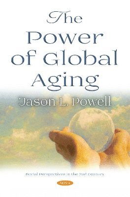 bokomslag Power of Global Aging