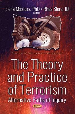 bokomslag The Theory and Practice of Terrorism