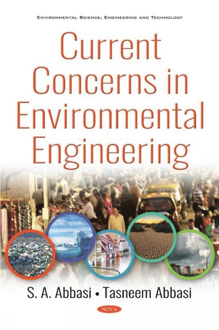 S. A. Abbasi, Tasneem Abbai - Current Concerns in Environmental Engineering, Inbunden