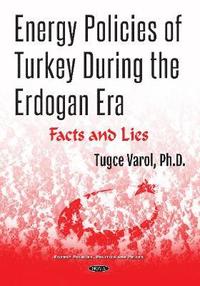 bokomslag Energy Policies of Turkey During the Erdogan Era