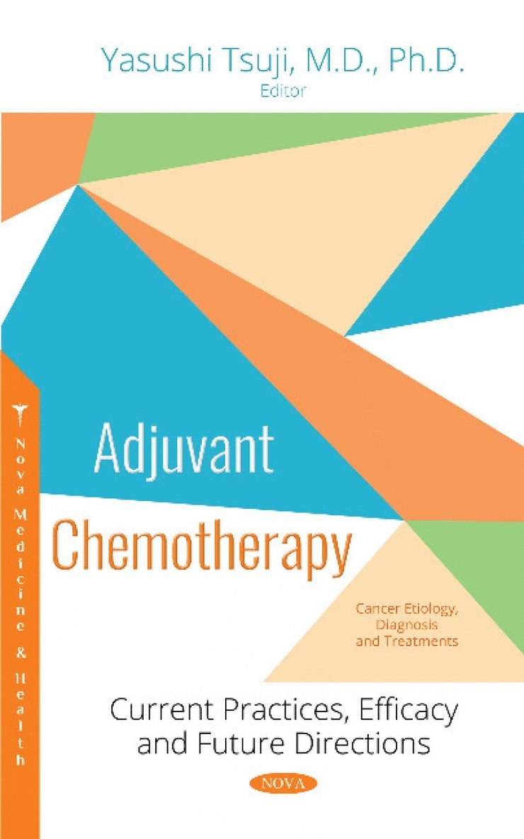 Yasushi Tsuji - Adjuvant Chemotherapy, Inbunden