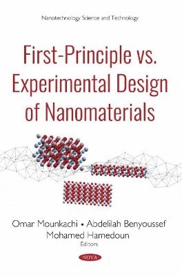 First-Principle vs Experimental Design of Nanomaterials 1