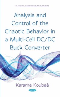 bokomslag Analysis and Control of the Chaotic Behavior in a Multi-Cell DC/DC Buck Converter