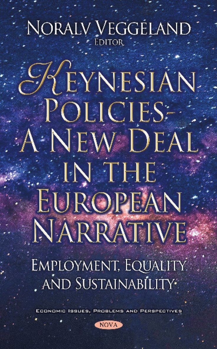 Keynesian Policies - A New Deal in the European Narrative 1