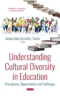 Understanding Cultural Diversity in Education 1