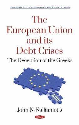 bokomslag The European Union and its Debt Crises