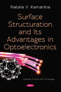 bokomslag Surface Structuration and Its Advantages in Optoelectronics