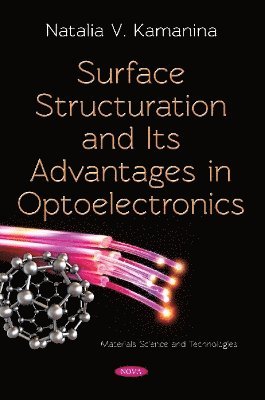 bokomslag Surface Structuration and Its Advantages in Optoelectronics