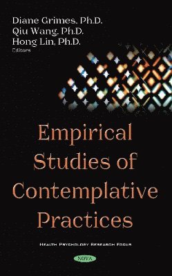 bokomslag Empirical Studies of Contemplative Practices