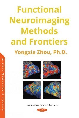bokomslag Functional Neuroimaging Methods and Frontiers
