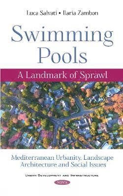 Luca Salvati, Ilaria Zambon, Ph.D Salvati, Luca, Ph.D Zambon, Ilaria - Swimming Pools, Inbunden
