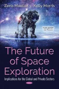 bokomslag The Future of Space Exploration