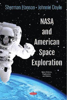 bokomslag NASA and American Space Exploration