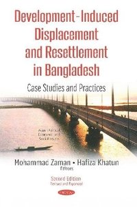 bokomslag Development-Induced Displacement and Resettlement in Bangladesh