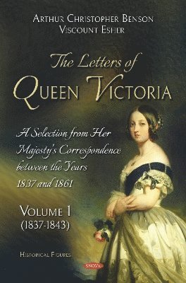 bokomslag Letters of Queen Victoria. A Selection from Her Majesty's Correspondence between the Years 1837 and 1861