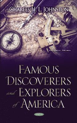 Famous Discoverers and Explorers of America 1