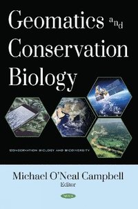 bokomslag Geomatics and Conservation Biology