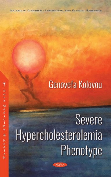 bokomslag Severe Hypercholesterolemia Phenotype