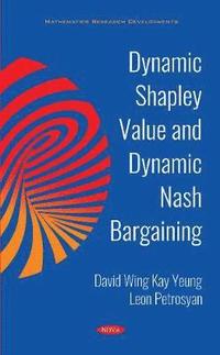bokomslag Dynamic Shapley Value and Dynamic Nash Bargaining