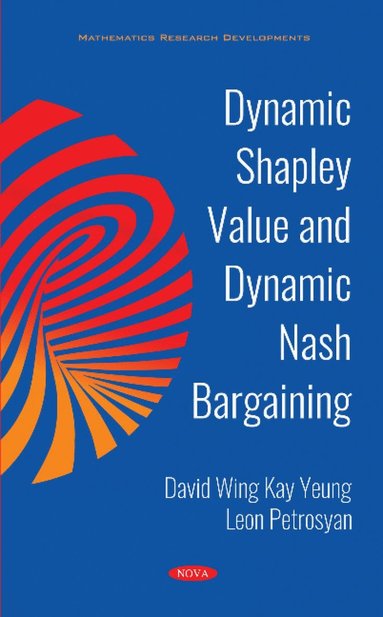 bokomslag Dynamic Shapley Value and Dynamic Nash Bargaining