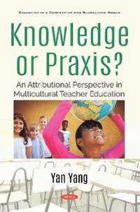 bokomslag Knowledge or Praxis?