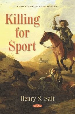 Henry S. Salt - Killing for Sport, Häftad