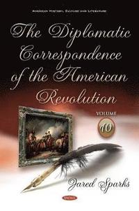bokomslag The Diplomatic Correspondence of the American Revolution