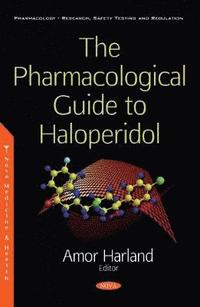 bokomslag The Pharmacological Guide to Haloperidol