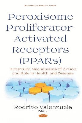 bokomslag Peroxisome Profilerator-Activated Receptors (PPARs)