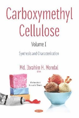 Md. Ibrahim H. Mondal - Carboxymethyl Cellulose, Inbunden