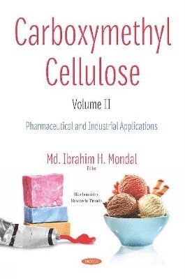 Md. Ibrahim H. Mondal - Carboxymethyl Cellulose, Inbunden