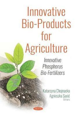 Innovative Bio-Products for Agriculture 1
