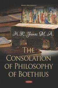 bokomslag The Consolation of Philosophy of Boethius