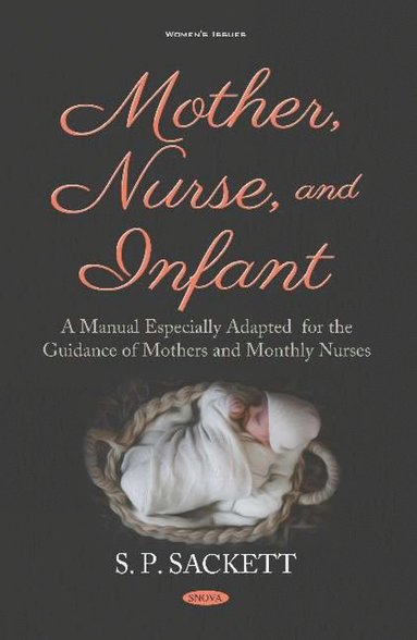 bokomslag Mother, Nurse, and Infant