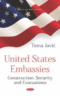 bokomslag United States Embassies