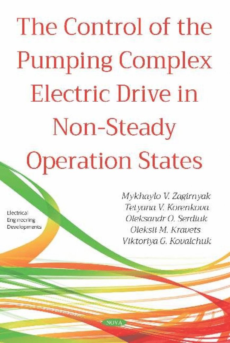 Control of the Pumping Complex Electric Drive in Non-Steady Operation States 1